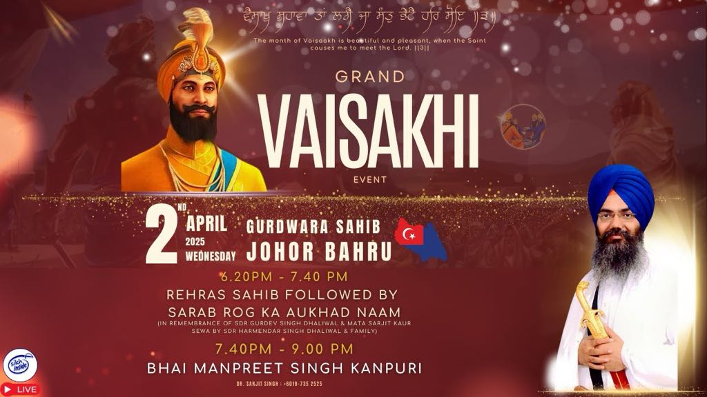 🔴LIVE🔴: Grand Vaisakhi Event 25' | Gurdwara Sahib Johor